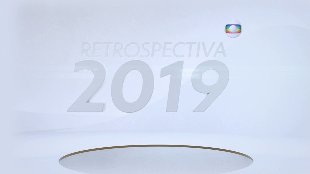 restrospectiva 2019 globo