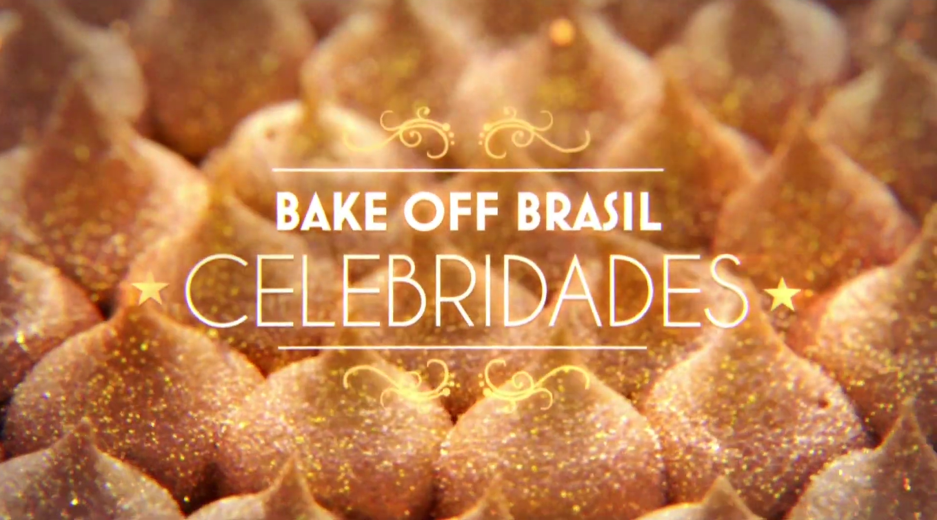 Bake Off Brasil - Celebridades