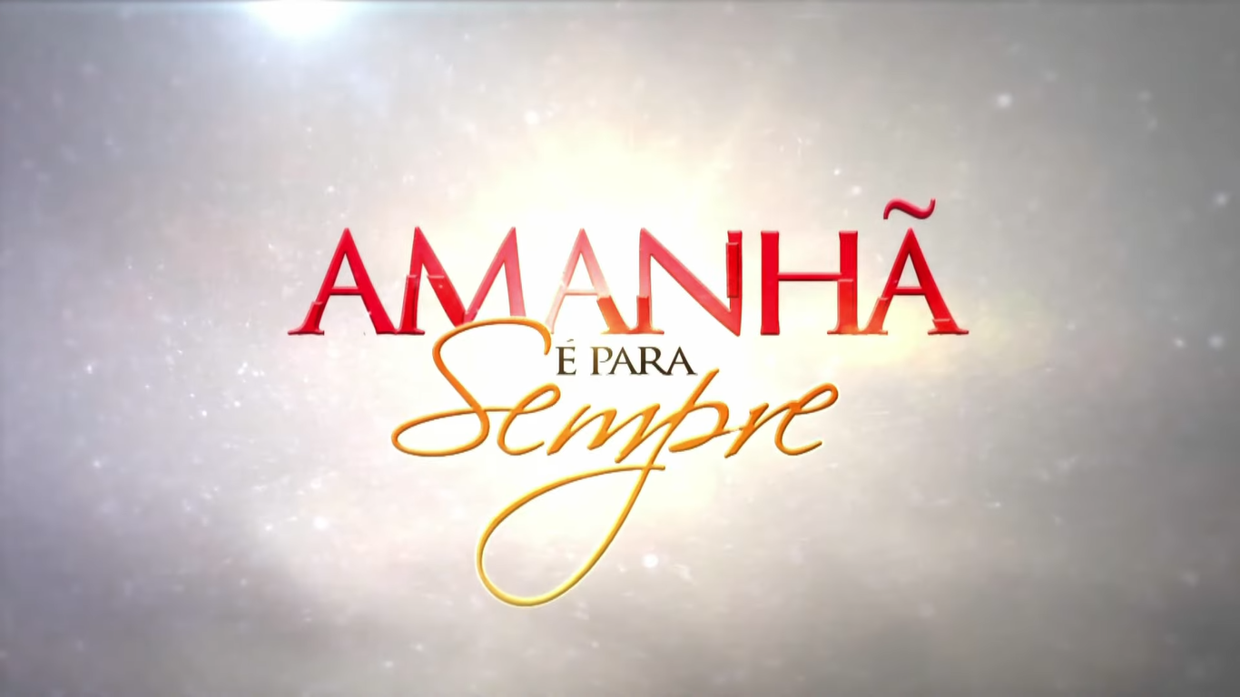 Novela Amanhã é Para Sempre