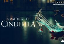A Maldição de Cinderela ganha trailer legendado e novo cartaz